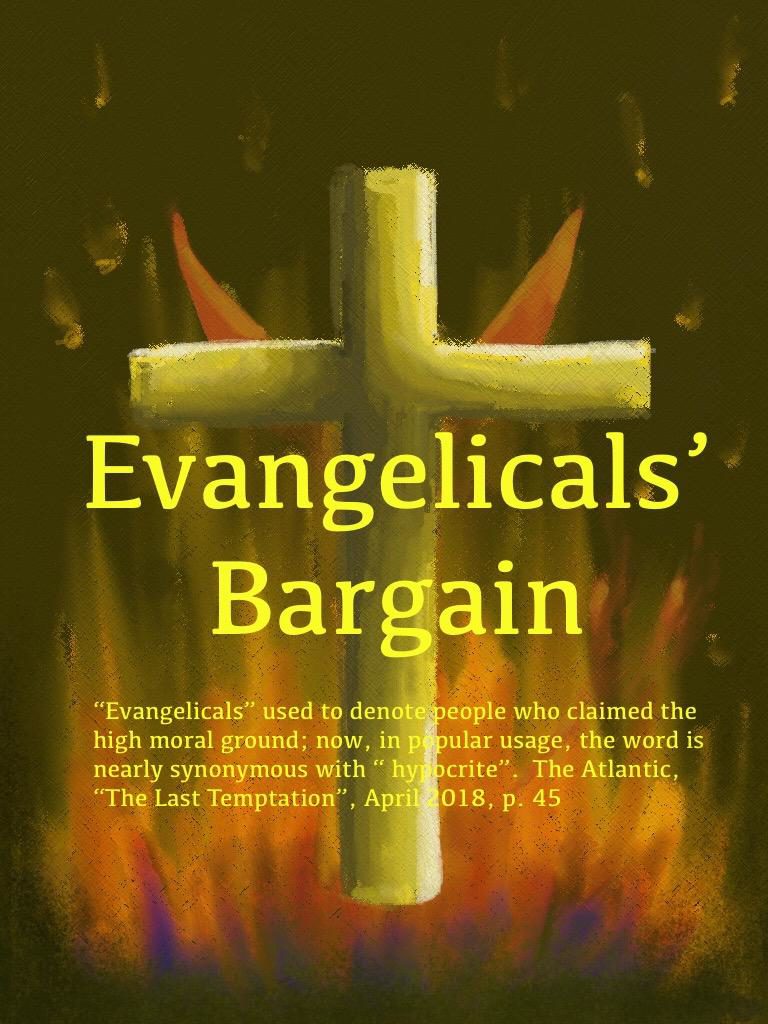 Evangelicals' Bargain