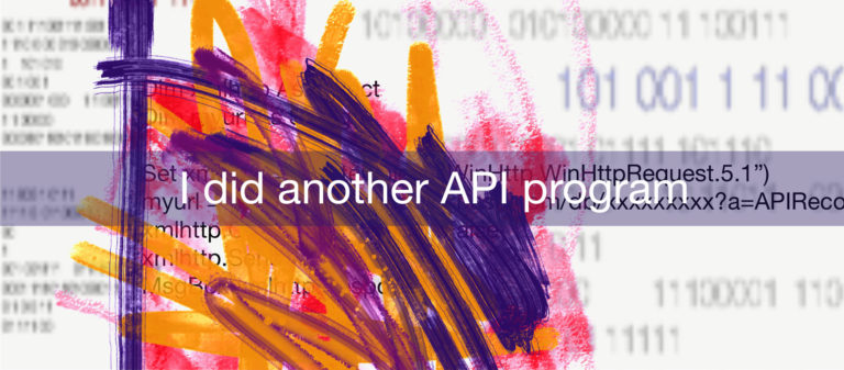 Abstract colorful background with words: I did another API program