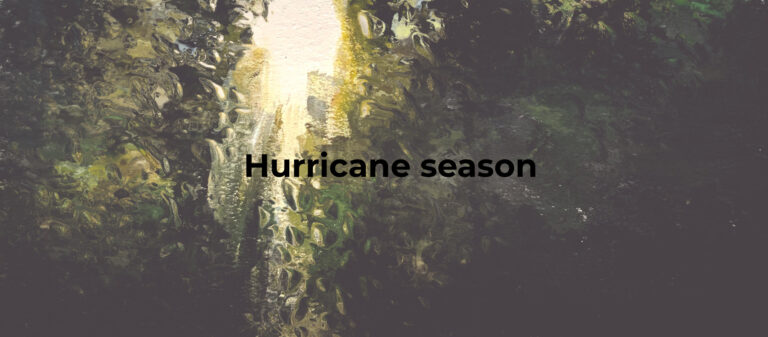 Hurricane Season Again – I wish it was November